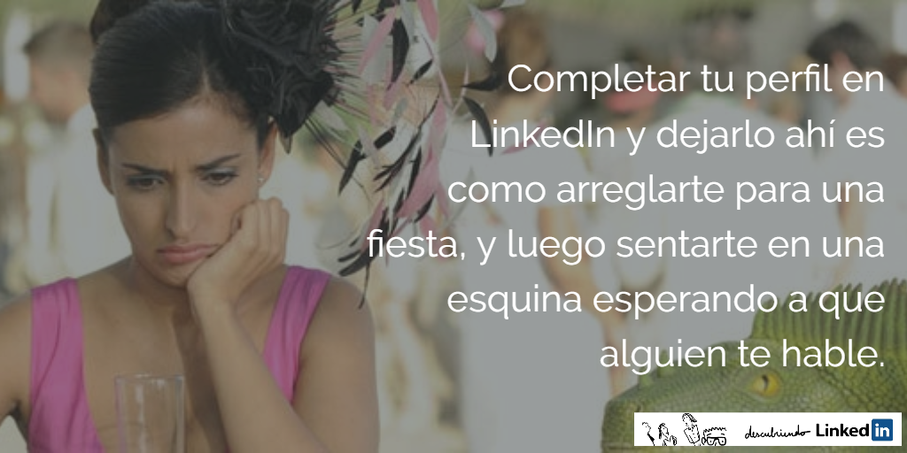En LinkedIn no basta con completar el perfil _ Elisabet Cañas _ Descubriendo LinkedIn