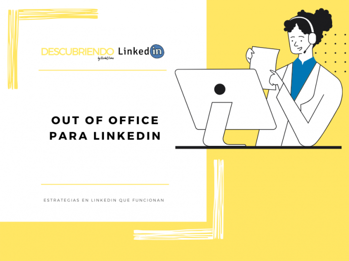 OUT OF OFFICE PARA LINKEDIN
